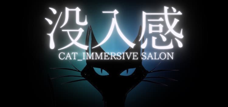 CAT_IMMERSIVE SALON