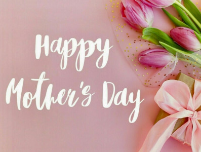Happy Mother’s Day